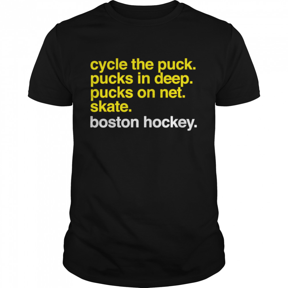 Cycle the puck pucks in deep pucks on net skate boston hockey shirt