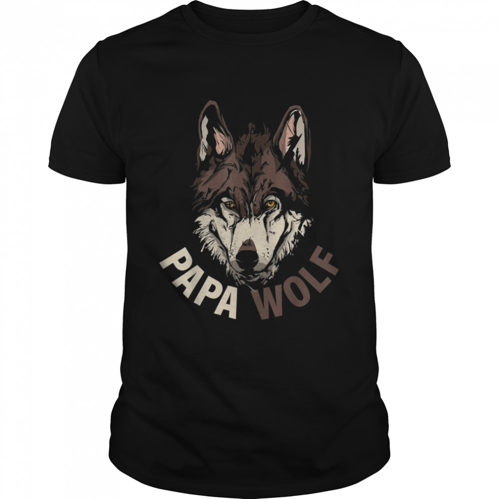 Papa Wolf Shirt