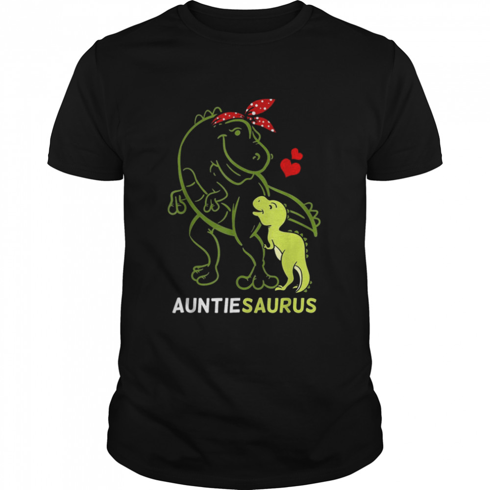 Auntiesaurus Auntie Tyrannosaurus Dinosaur BabyShirt Shirt