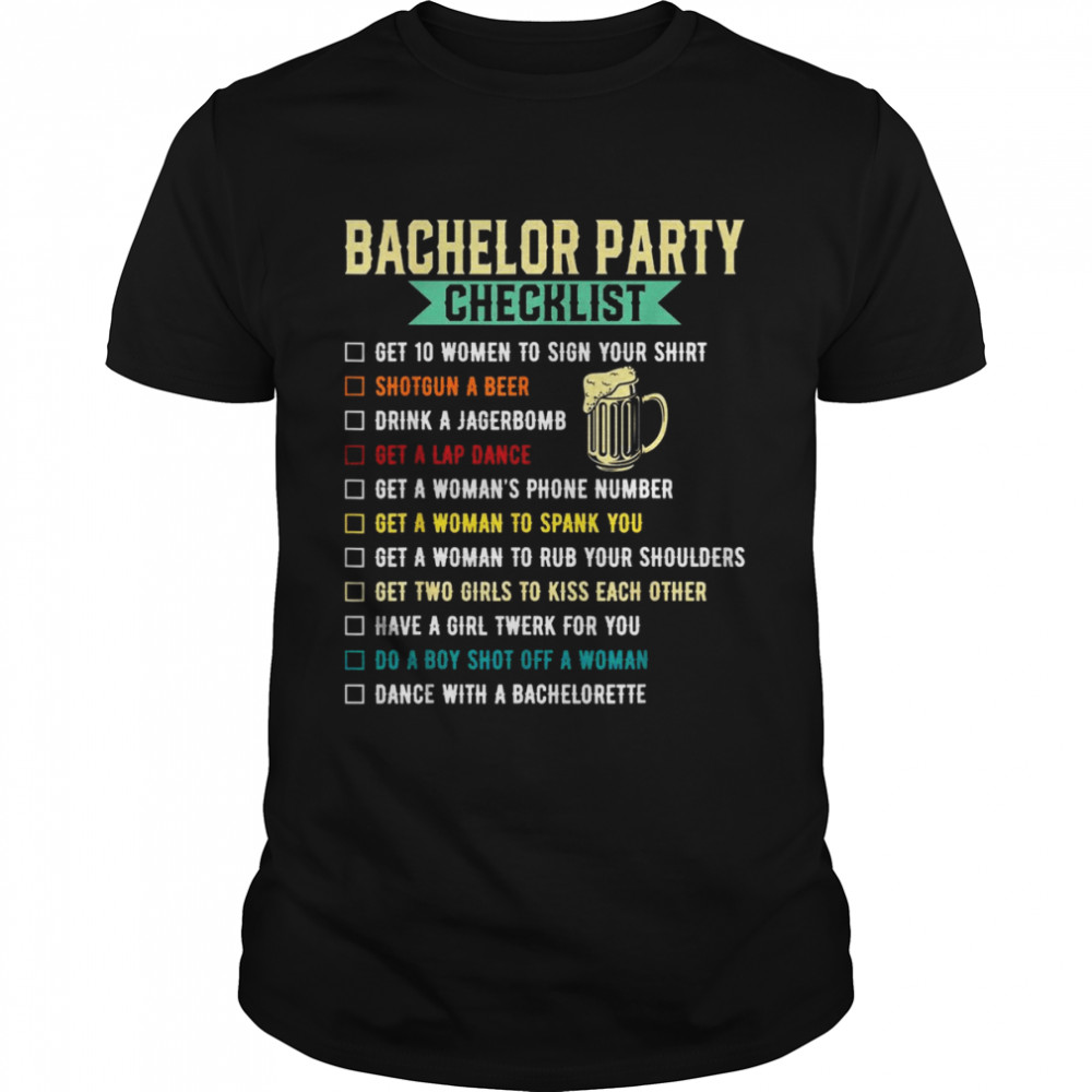 Bachelor Party Checklist  Groomsmen Bachelorette  Classic Men's T-shirt