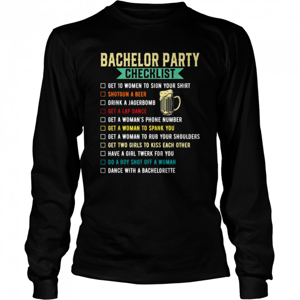 Bachelor Party Checklist  Groomsmen Bachelorette  Long Sleeved T-shirt