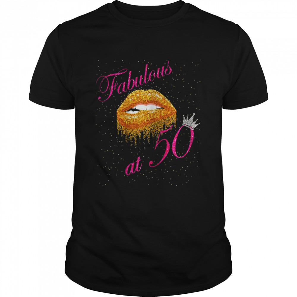 Fabulous at 50th BirthdayShirt Shirt