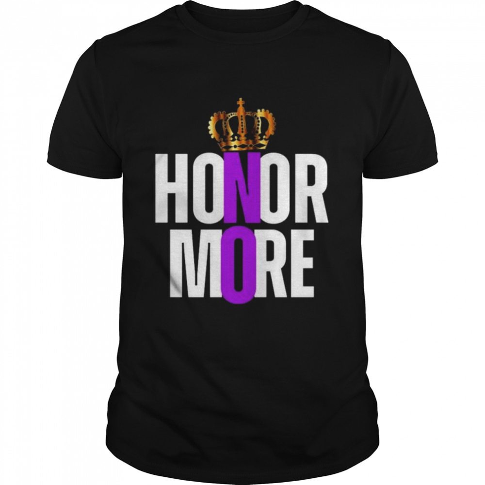 Honor No More Kingdom shirt