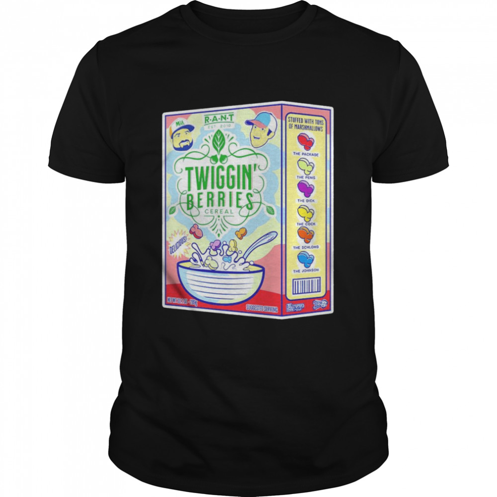 Twiggin’ Berries Cereal shirt
