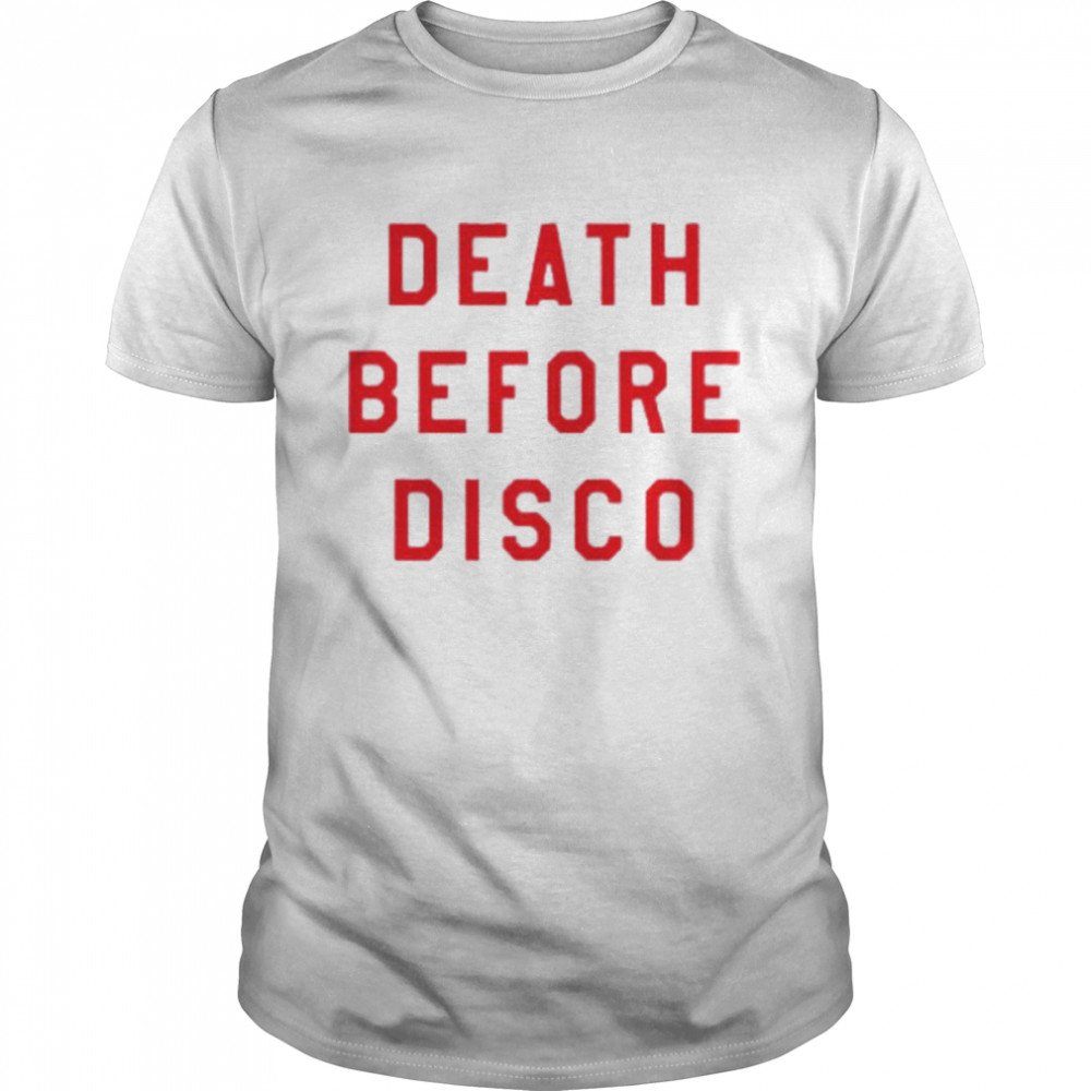Death Before Disco Shirt