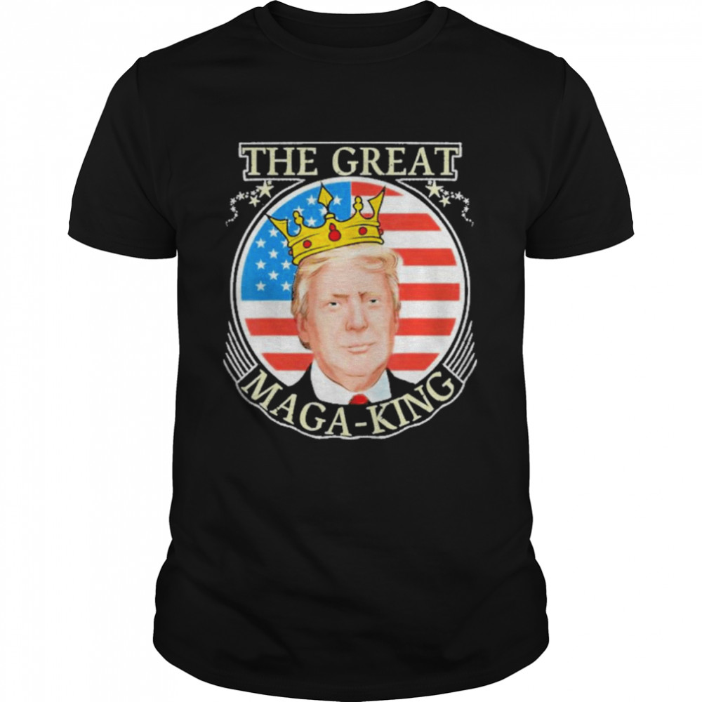 Ultra Maga Ultramaga The Great Maga King Shirt