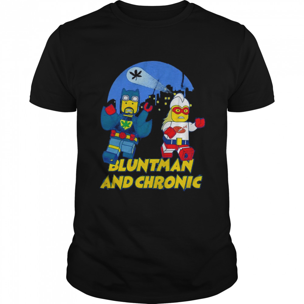 Bluntman and chronic shirt