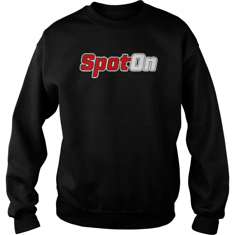 SpotOn T-shirt Unisex Sweatshirt