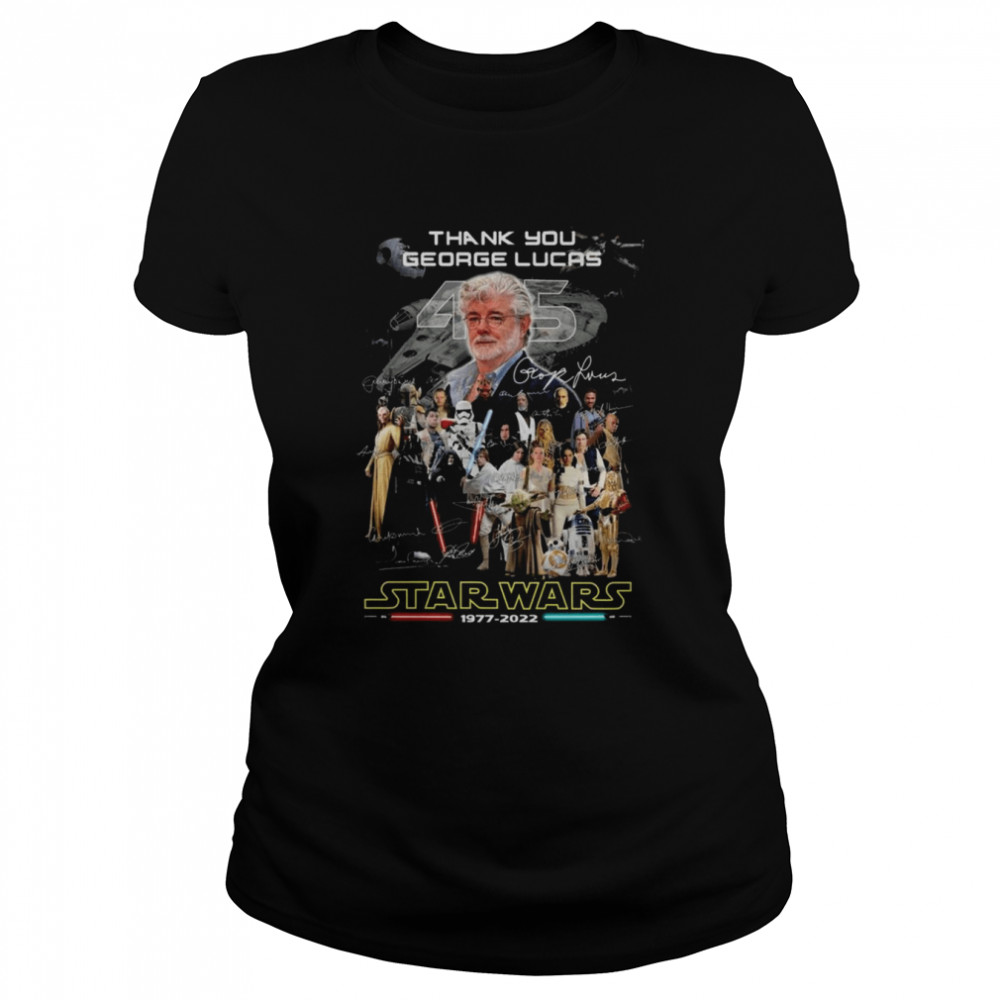 Thank You George Lucas 45 Star Wars 1977 2022 Signatures  Classic Women's T-shirt
