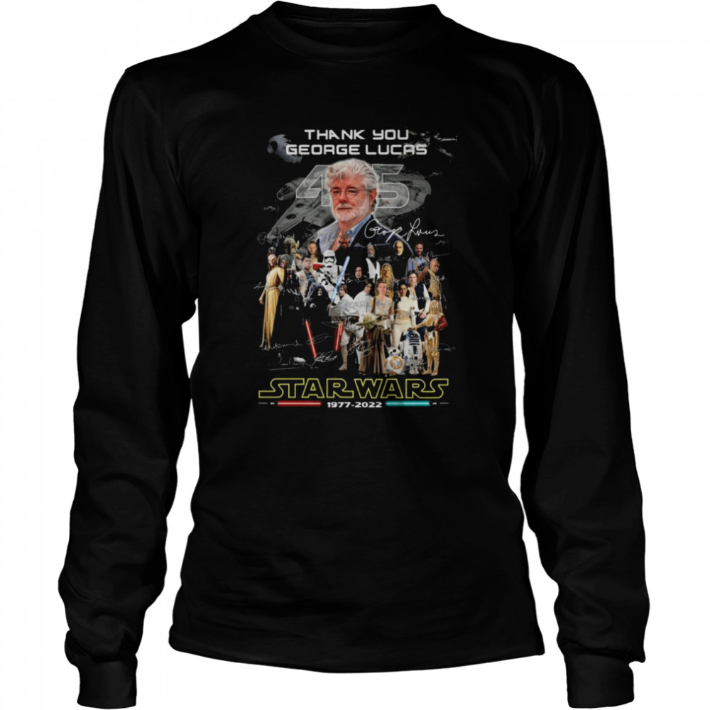 Thank You George Lucas 45 Star Wars 1977 2022 Signatures  Long Sleeved T-shirt