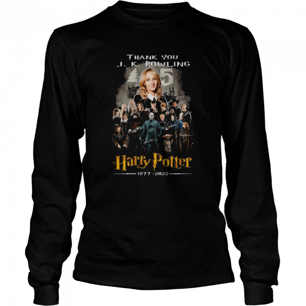 Thank You J.K. Rowling Harry Potter 1977 2022 Signatures  Long Sleeved T-shirt