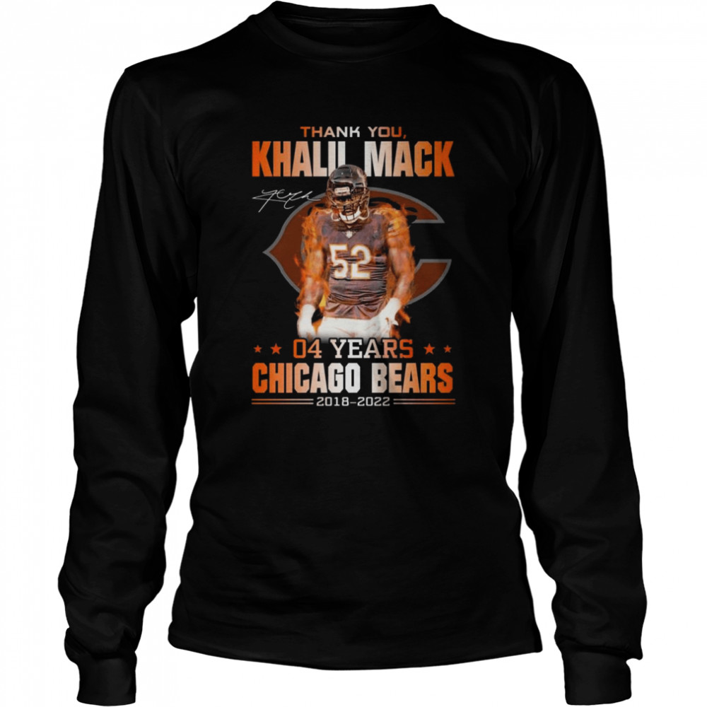 Thank You Khalil Mack 04 years Chicago Bears 2018 2022 Signature  Long Sleeved T-shirt