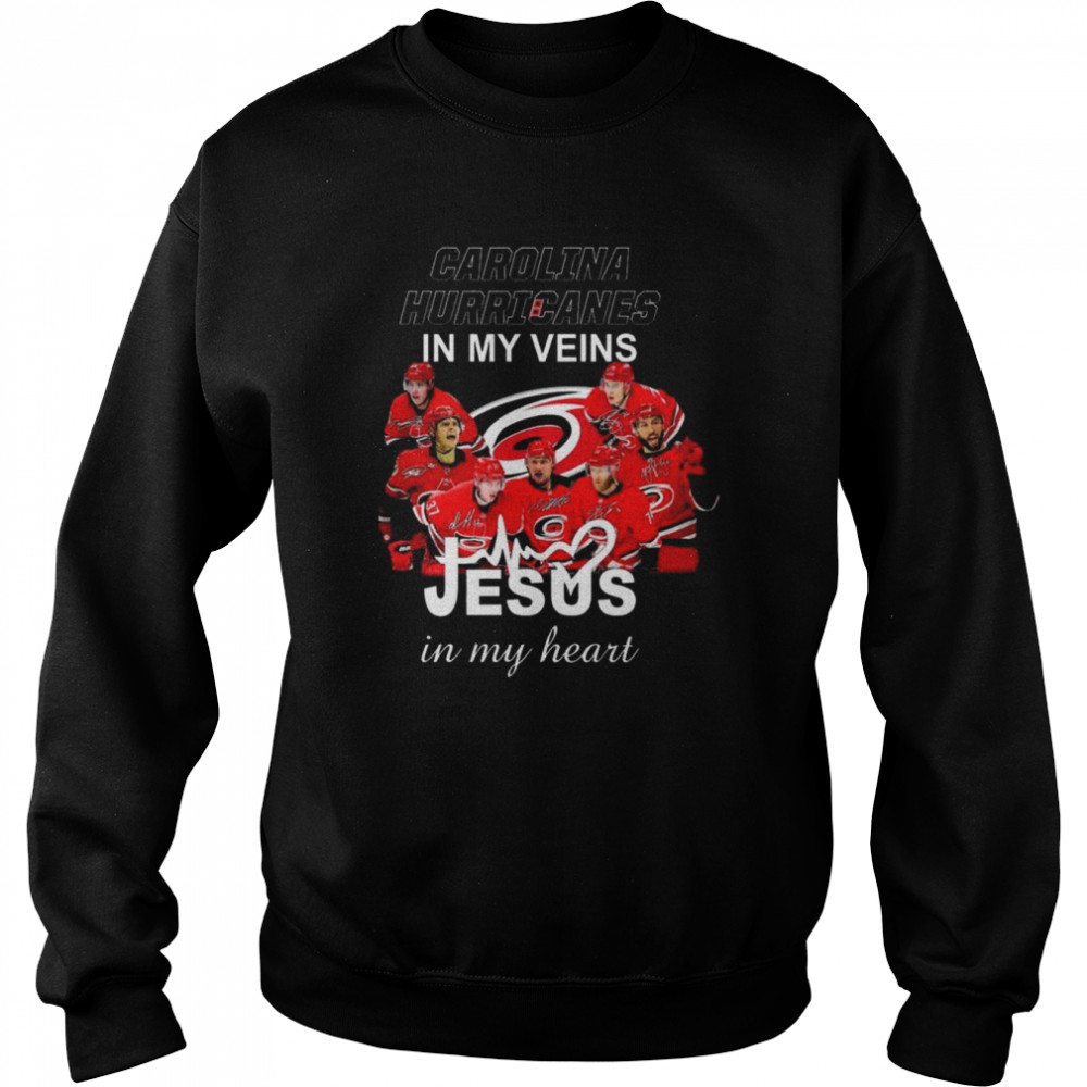 Carolina Hurricanes 2022 in my veins Jesus in my heart signatures shirt Unisex Sweatshirt