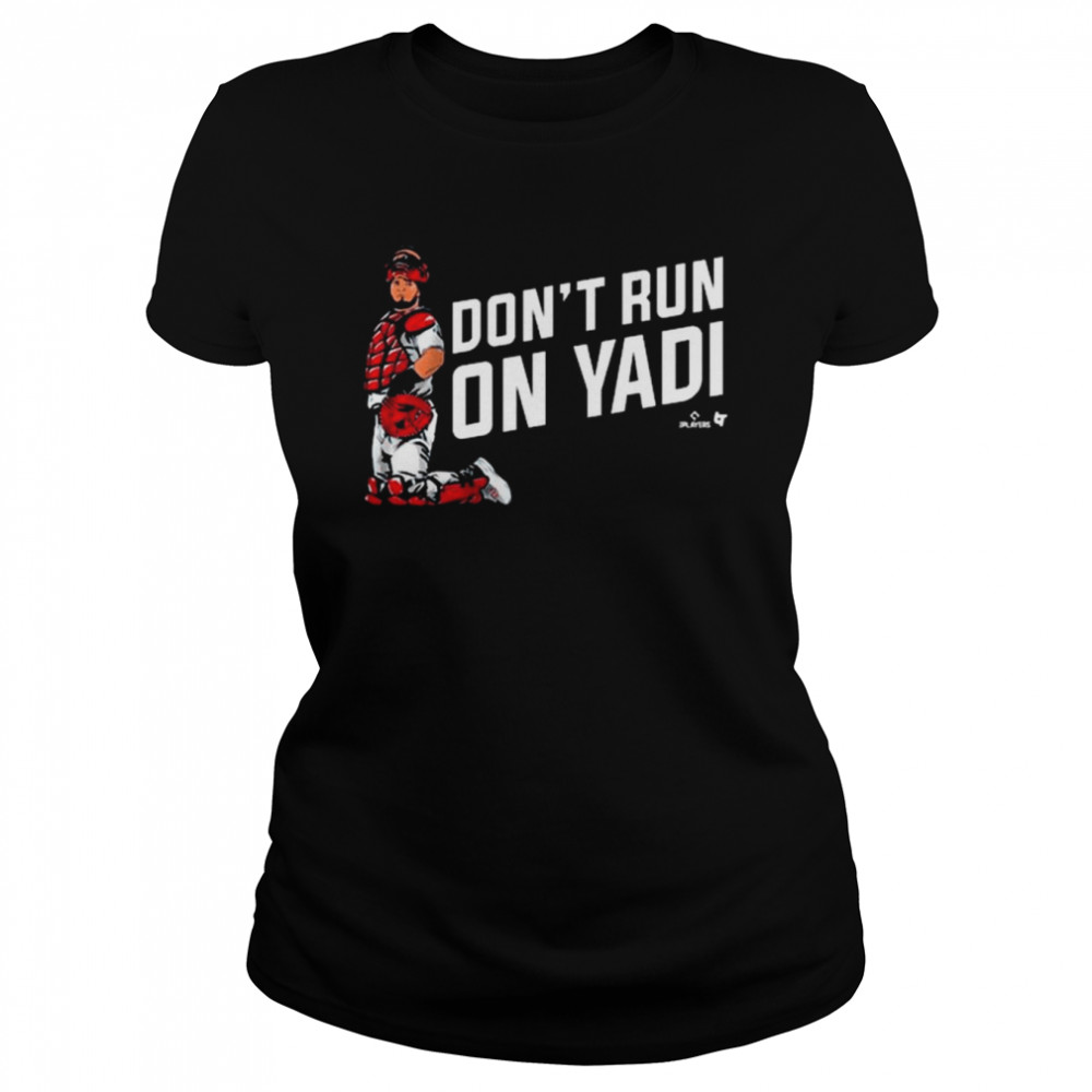 Don’t Run On Yadi 2022  Classic Women's T-shirt