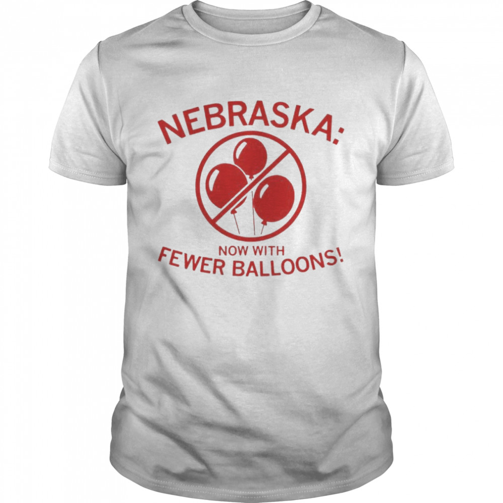 Nebraska Now With Fewer Balloons Shirt
