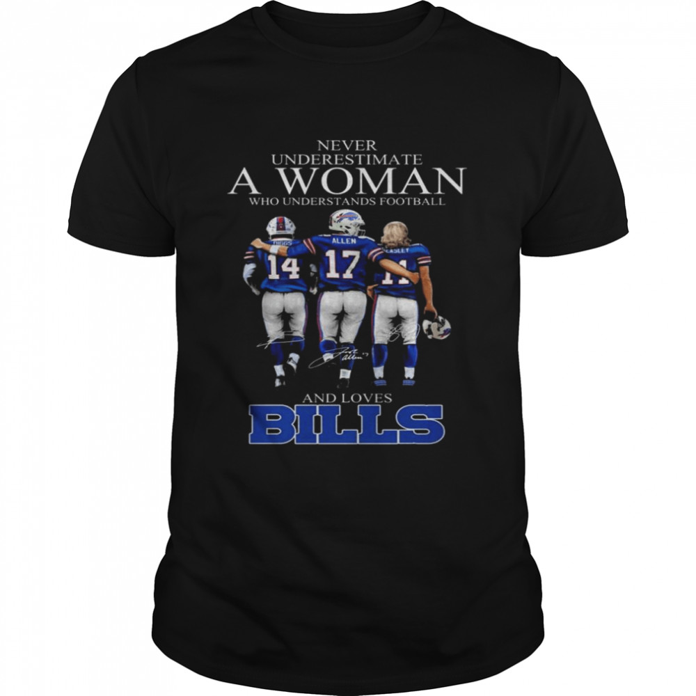 Never underestimate a Woman who understands football Diggs and Allen and Reasley and loves Buffalo Bills signatures shirt