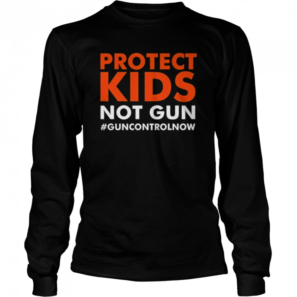 Protect Kids Not Guns, Support Gun Control, Pray For Uvalde  Long Sleeved T-shirt