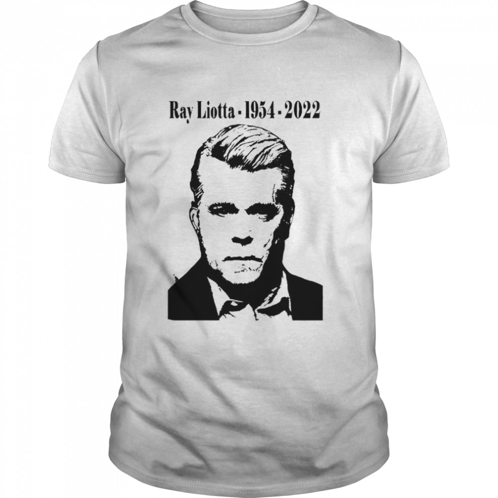 Ray Liotta Goodfellas 1954 2022 T-Shirt