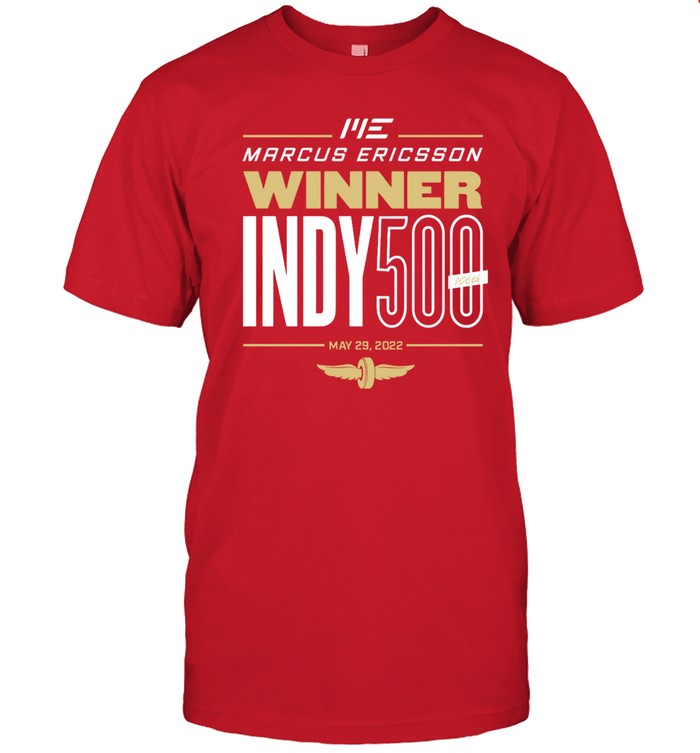 Marcus Ericsson 2022 Winner Indy 500 T Shirt