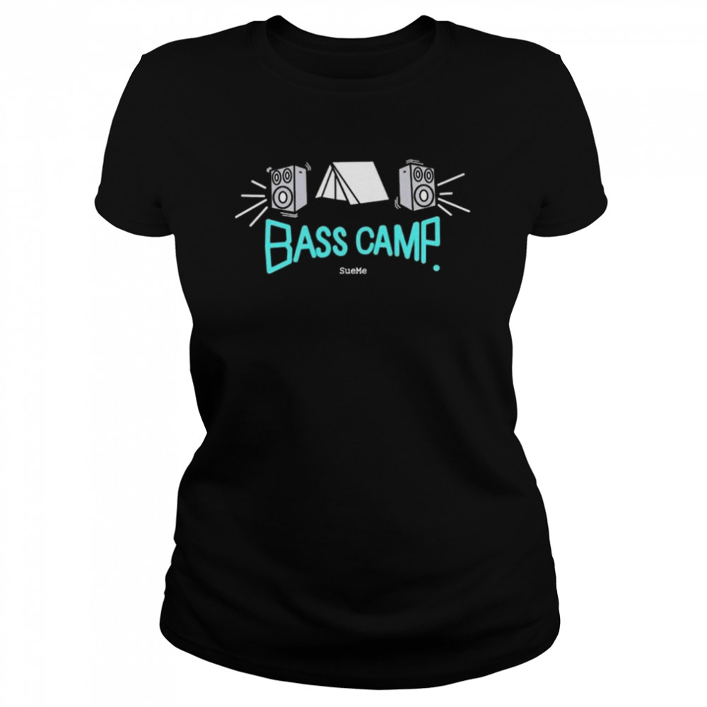 Bass camp sueme shirt Classic Women's T-shirt