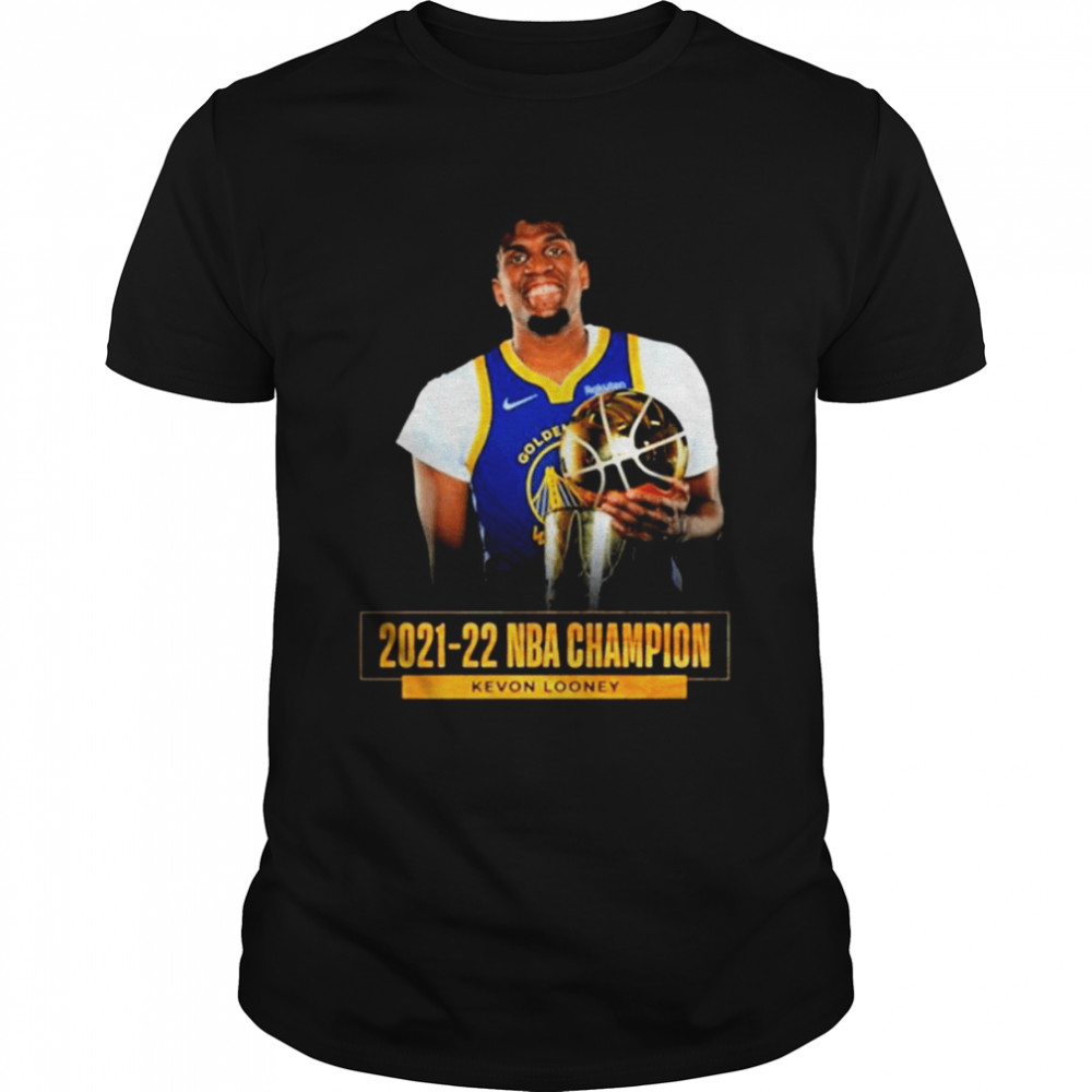 2021-2022 NBA Champion Kevon Looney Shirt