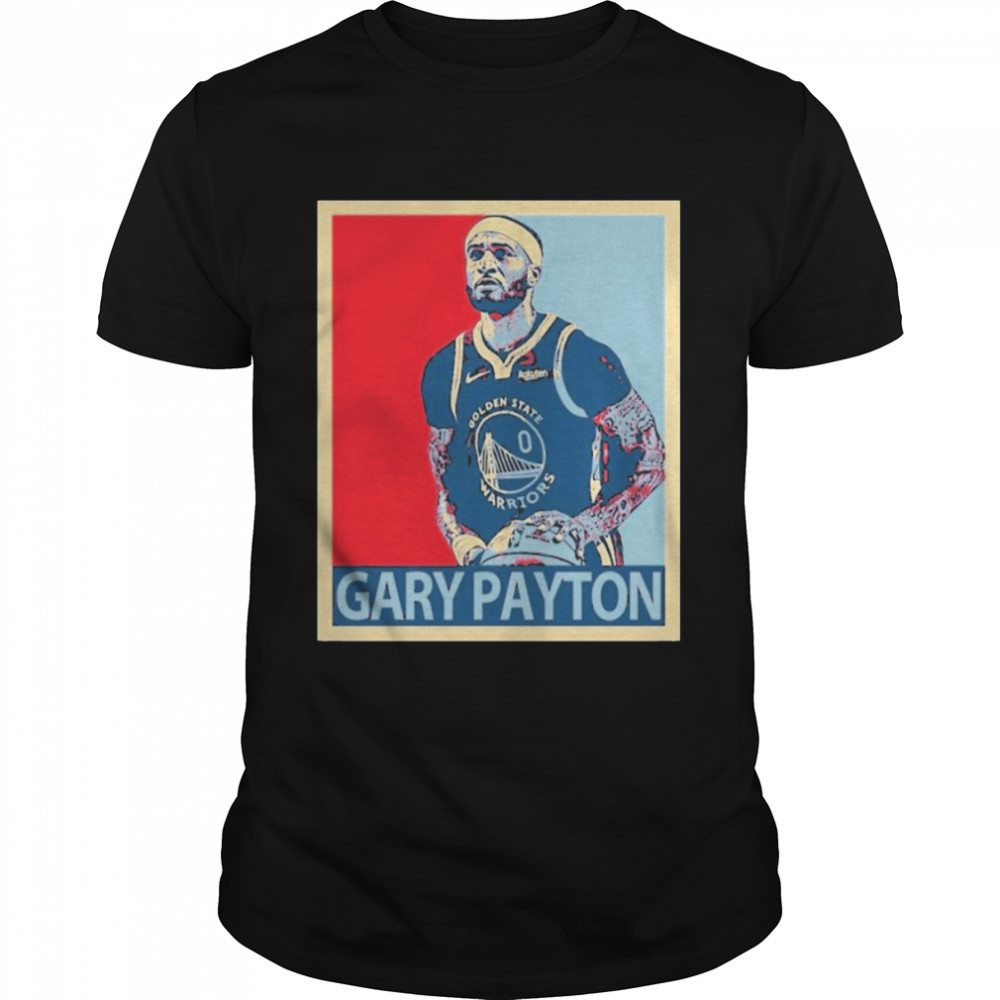 Gary Payton Legend GSW Hope Shirt