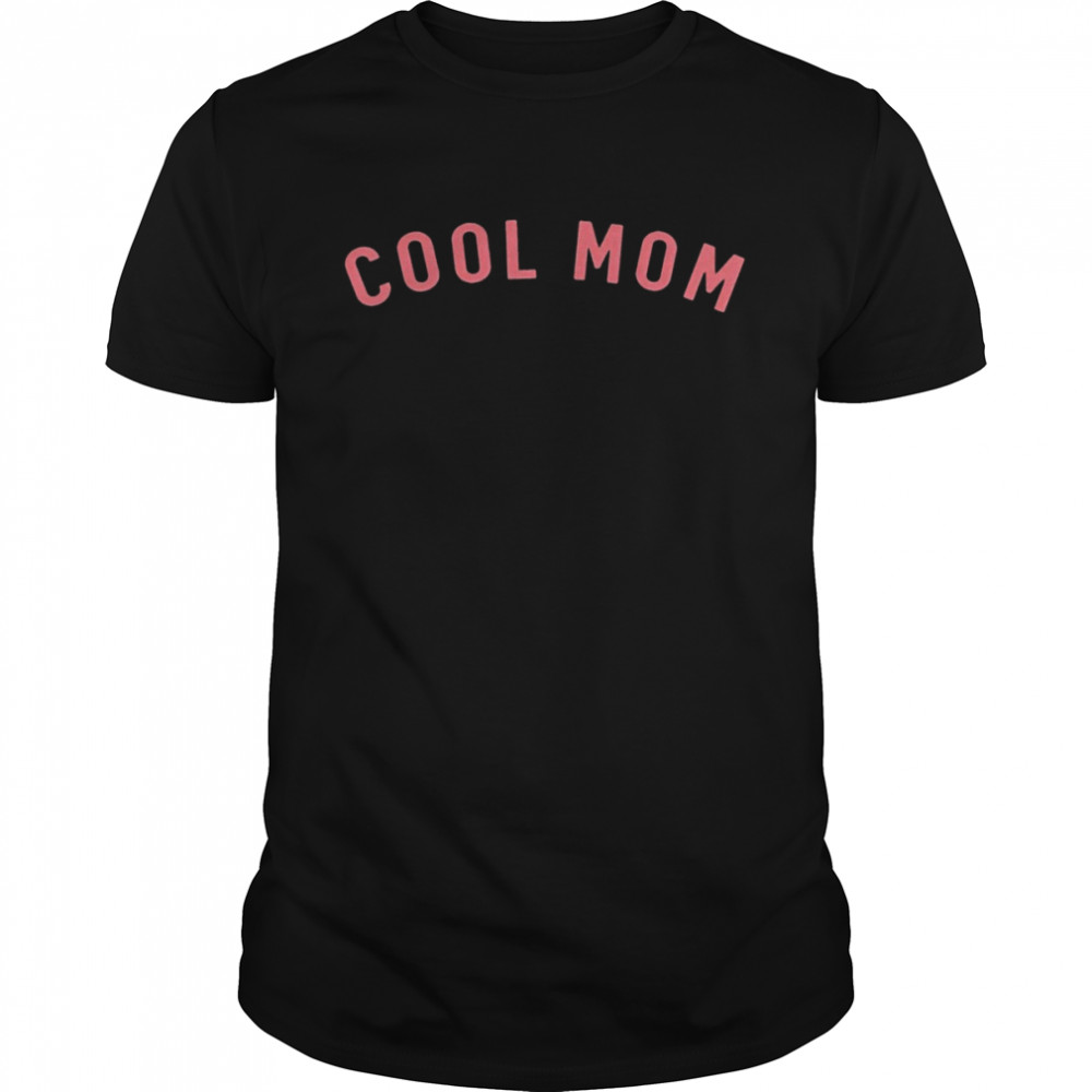 Cool Mom 2022 T-shirt