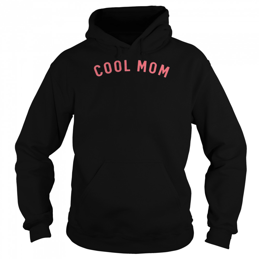 Cool Mom 2022 T-shirt Unisex Hoodie