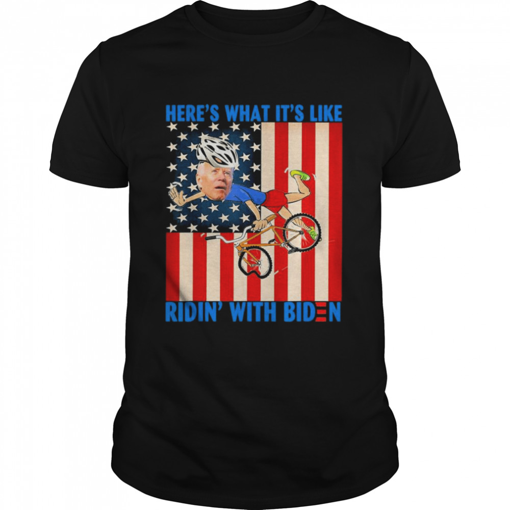 Here’s what it’s like Ridin’ with Biden T- Classic Men's T-shirt