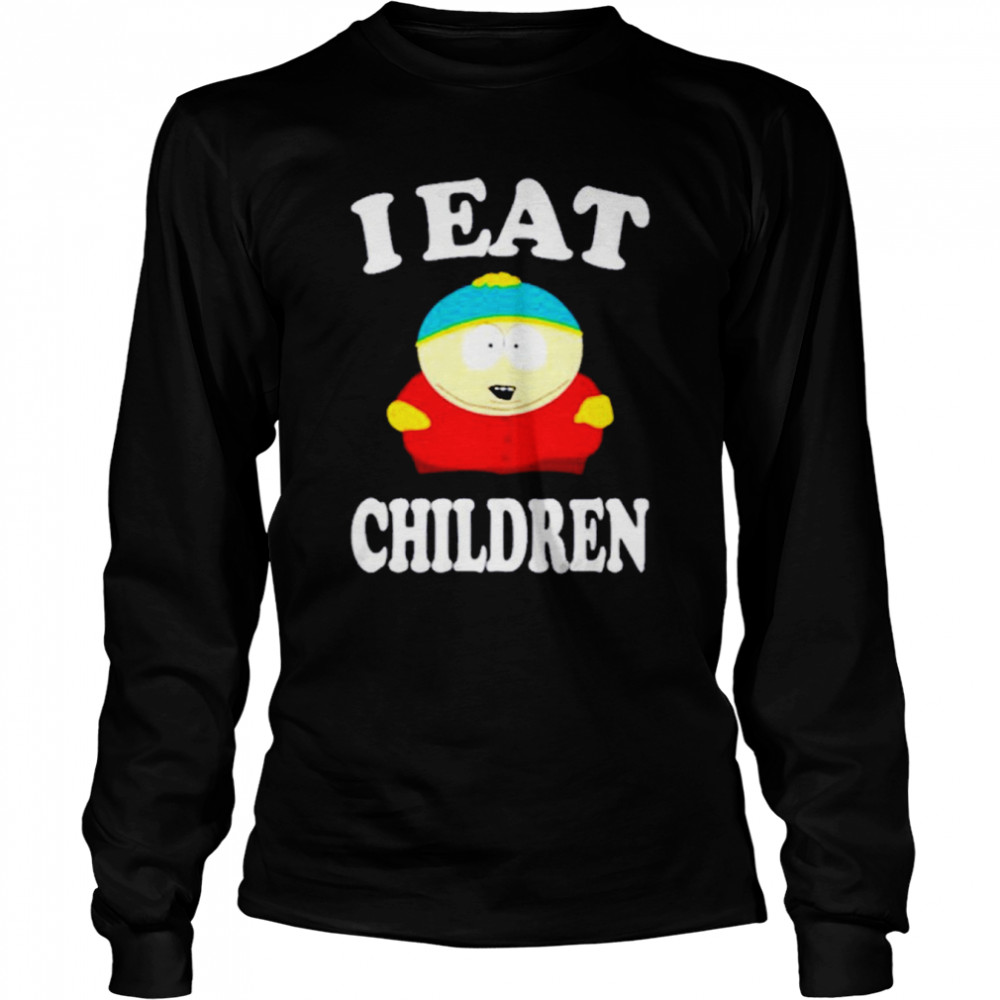 I eat children South Park shirt Long Sleeved T-shirt