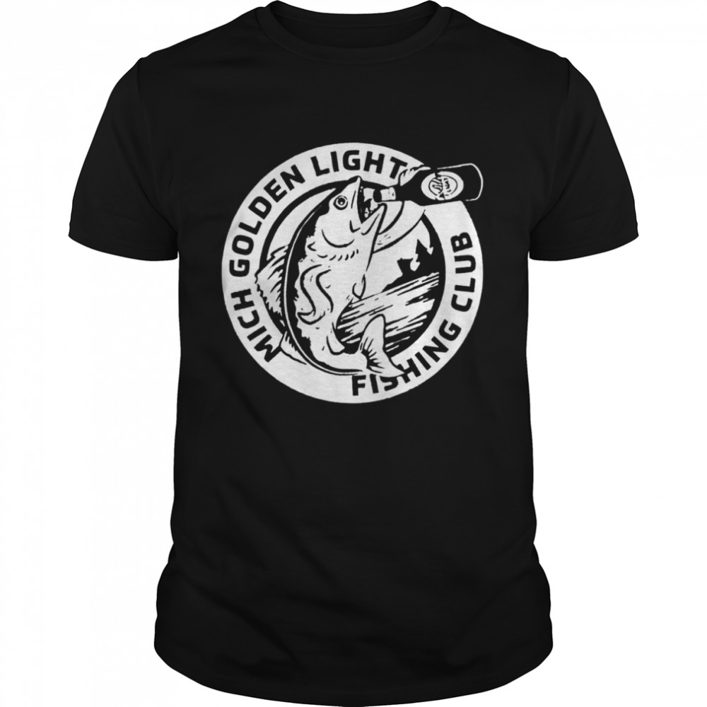 Mich Golden Light Fishing Club shirt