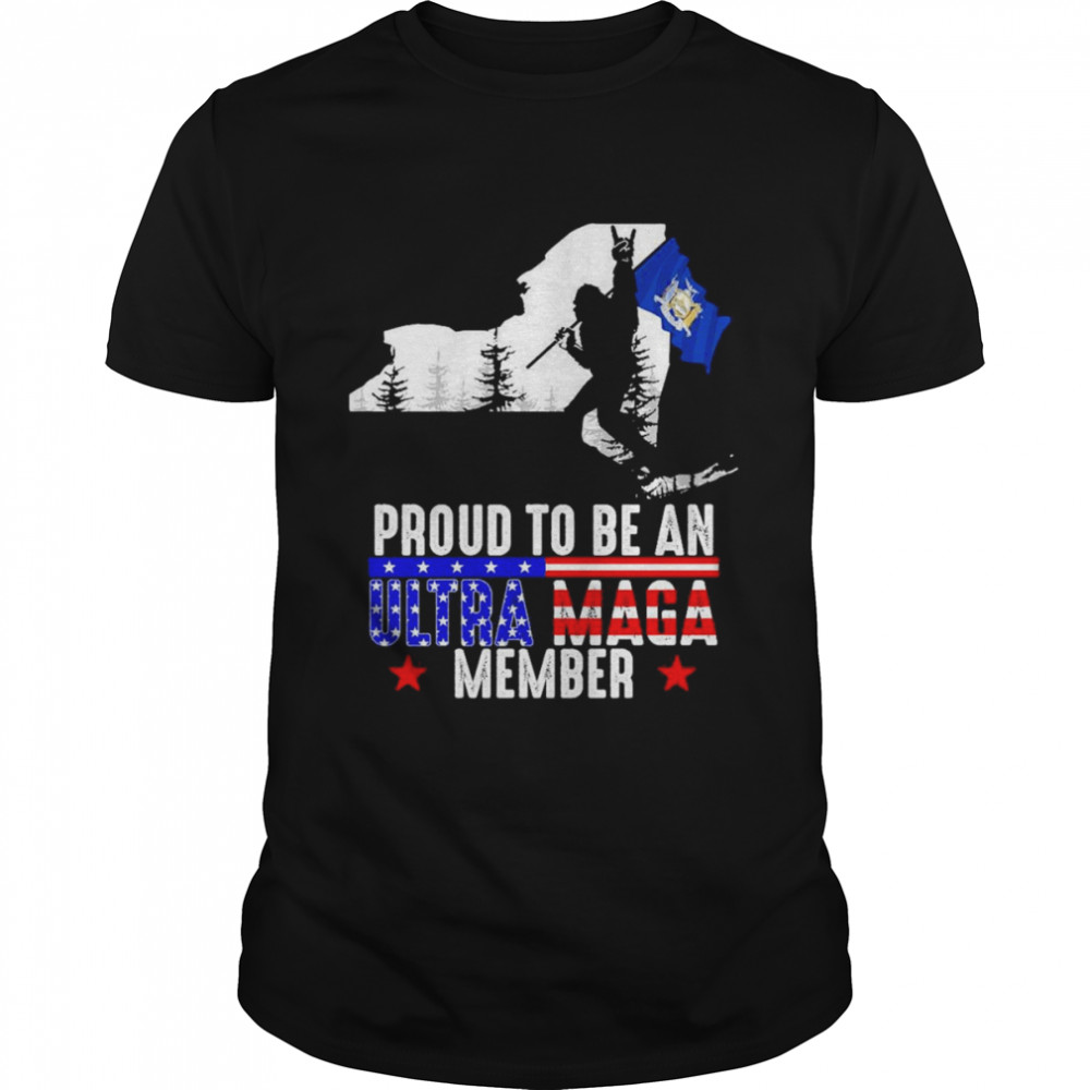 New York America Bigfoot Proud To Be An Ultra Maga Member Shirt