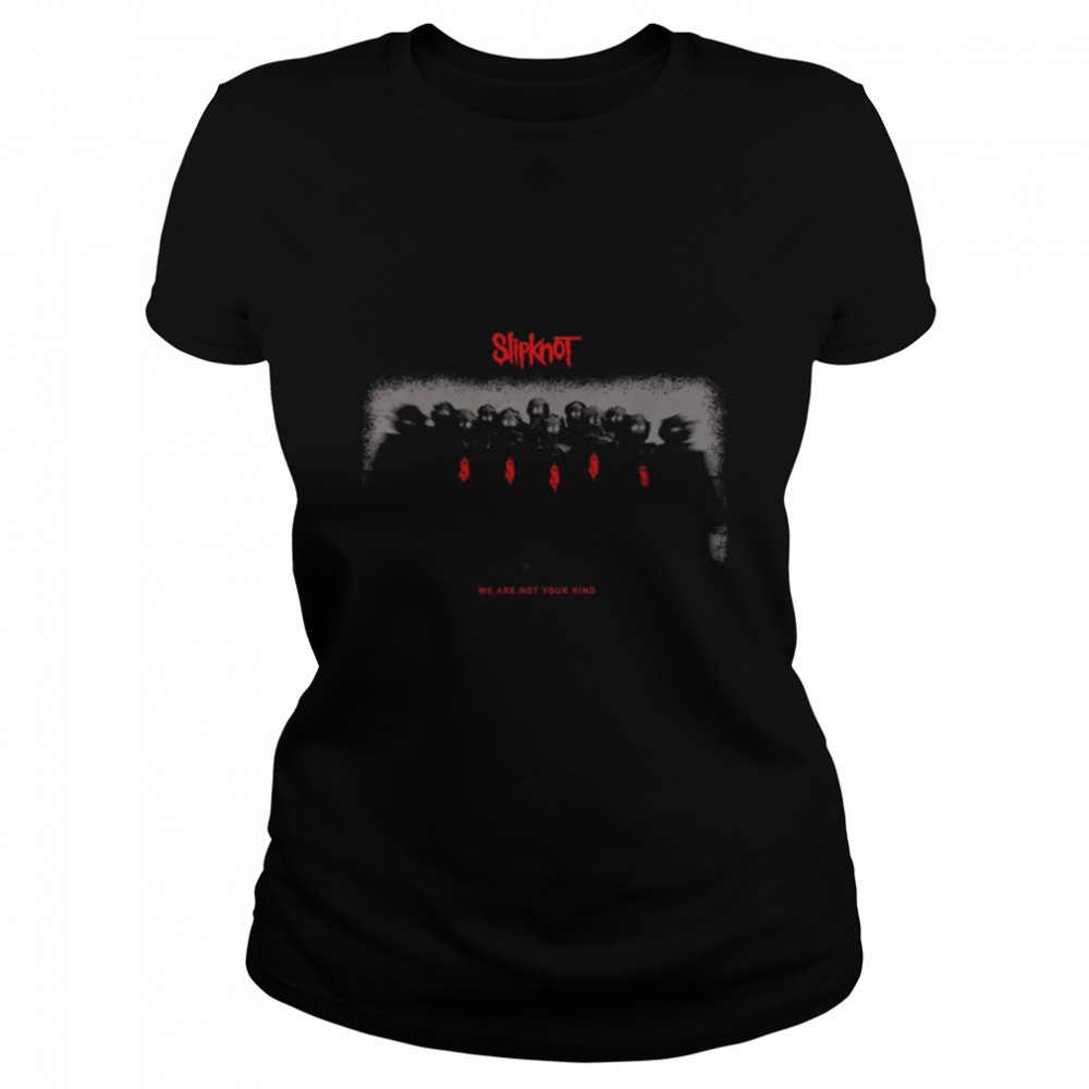 Slipknot Official We Are Not Your Kind Group Hoods T- B07WCCLZTQ Classic Women's T-shirt