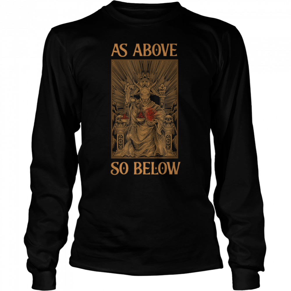 As above So below 666 Baphomet T- B09T7TTKRQ Long Sleeved T-shirt
