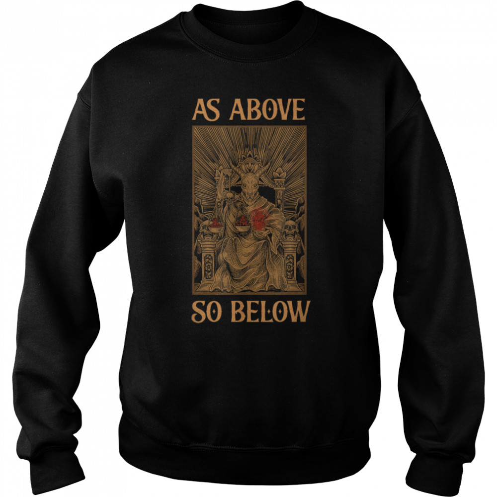 As above So below 666 Baphomet T- B09T7TTKRQ Unisex Sweatshirt