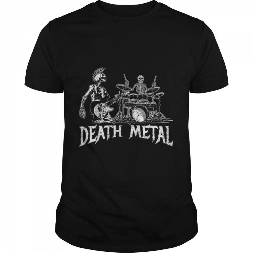 Death Metal Music Guitar-ist Player Drum-mer Musician Gift T-Shirt B09QM8KGR2