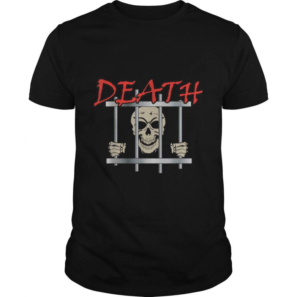 Death Metal Prison Goth Music Black Metal Punk Band T-Shirt B09P4CR69T