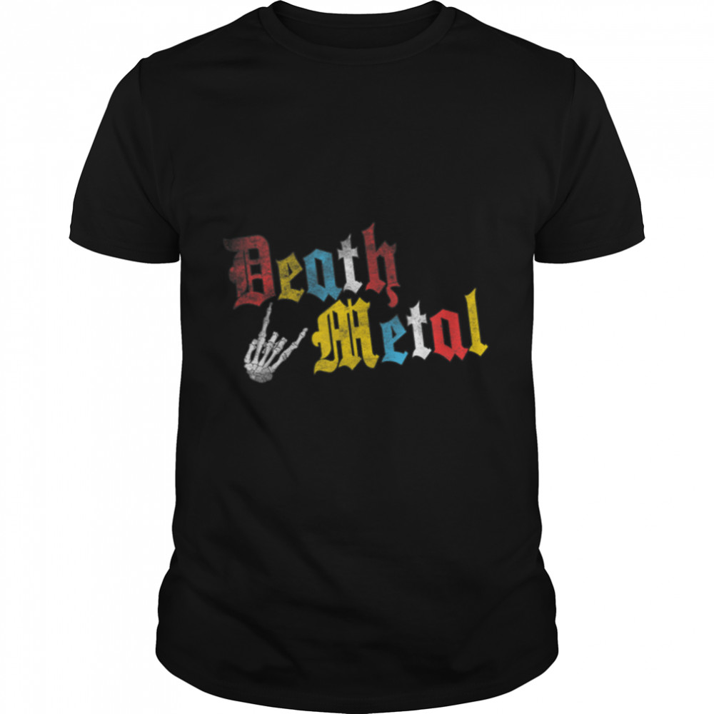 Death Metal Rainbow Lover Colors Funny Vintage Music T-Shirt B0B3RH6D8Y