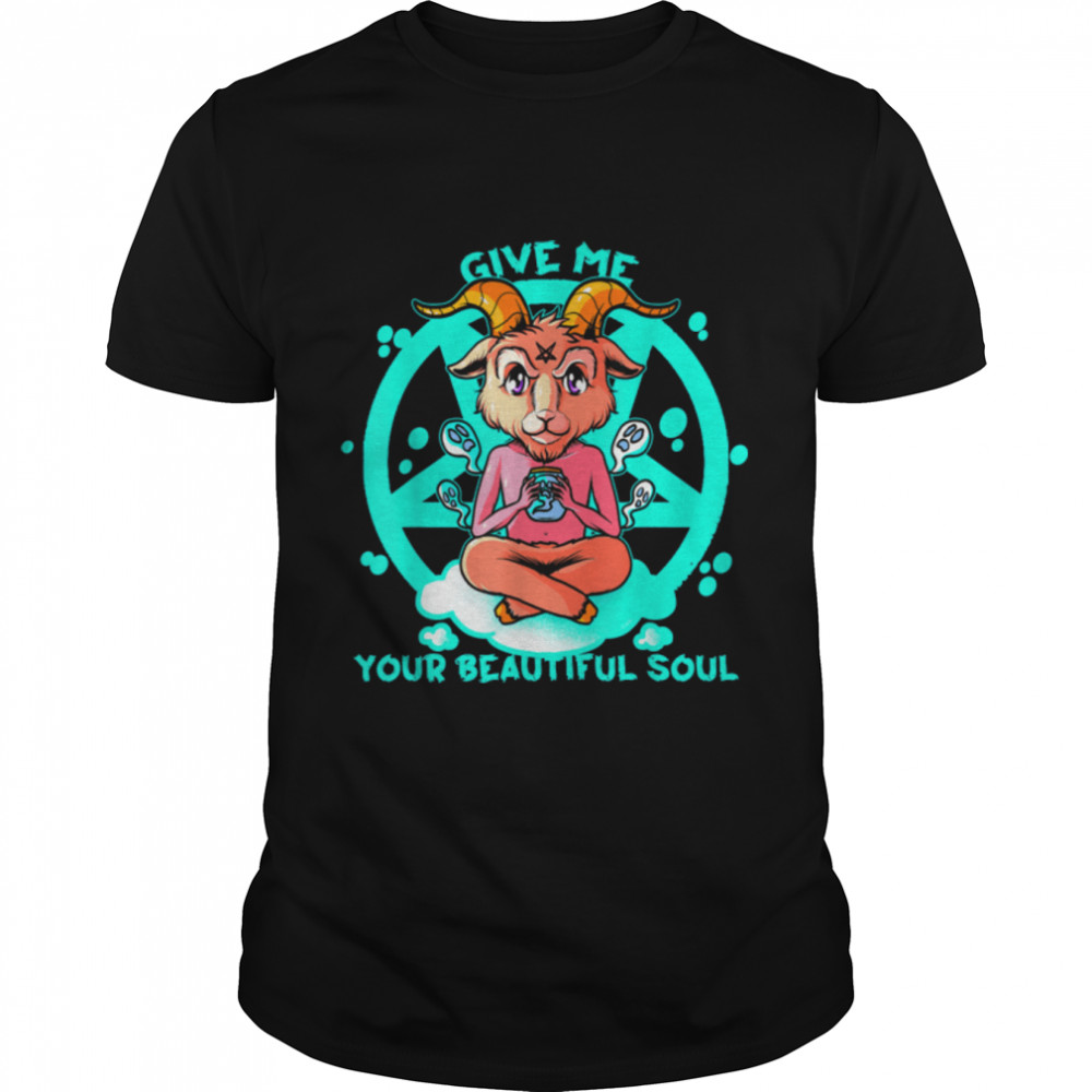 Give Me Your Beautiful Soul Baphomet Pentagram Satanic Goth T-Shirt B0B27W48HL