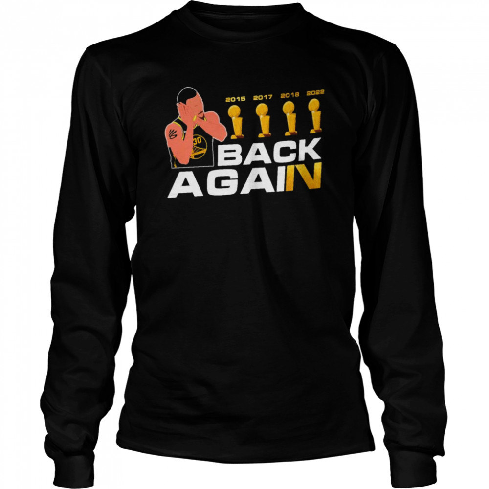 Stephen Curry Back Again MPV Finals 2022  Long Sleeved T-shirt