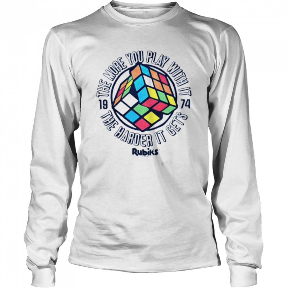 The More You Play With It Rubik’s Cube shirt Long Sleeved T-shirt