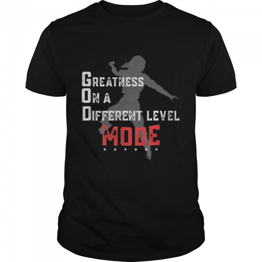 Greatness On A Different Level Mode T-Shirt B09VYS4Q9N