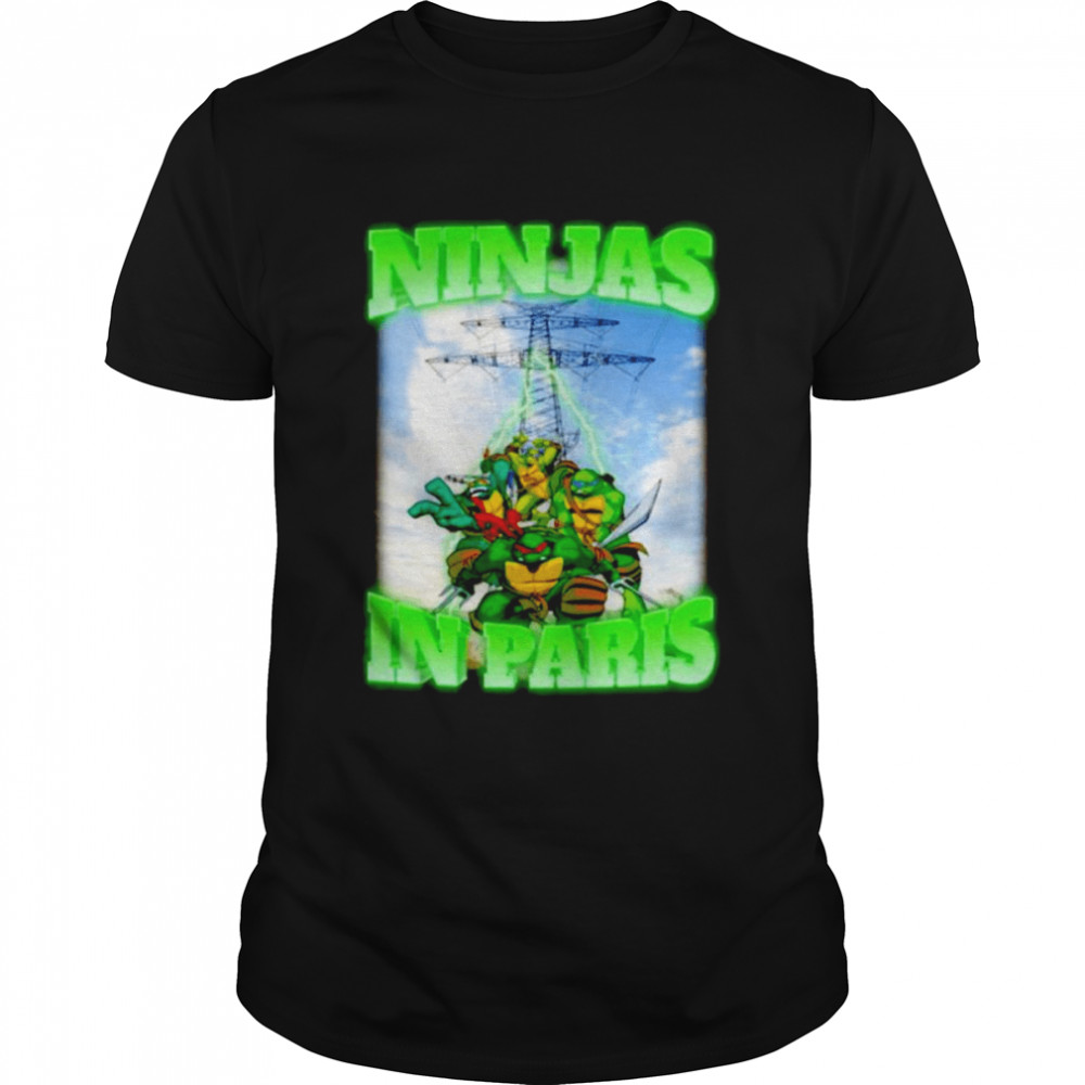 Ninjas In Paris Shirt