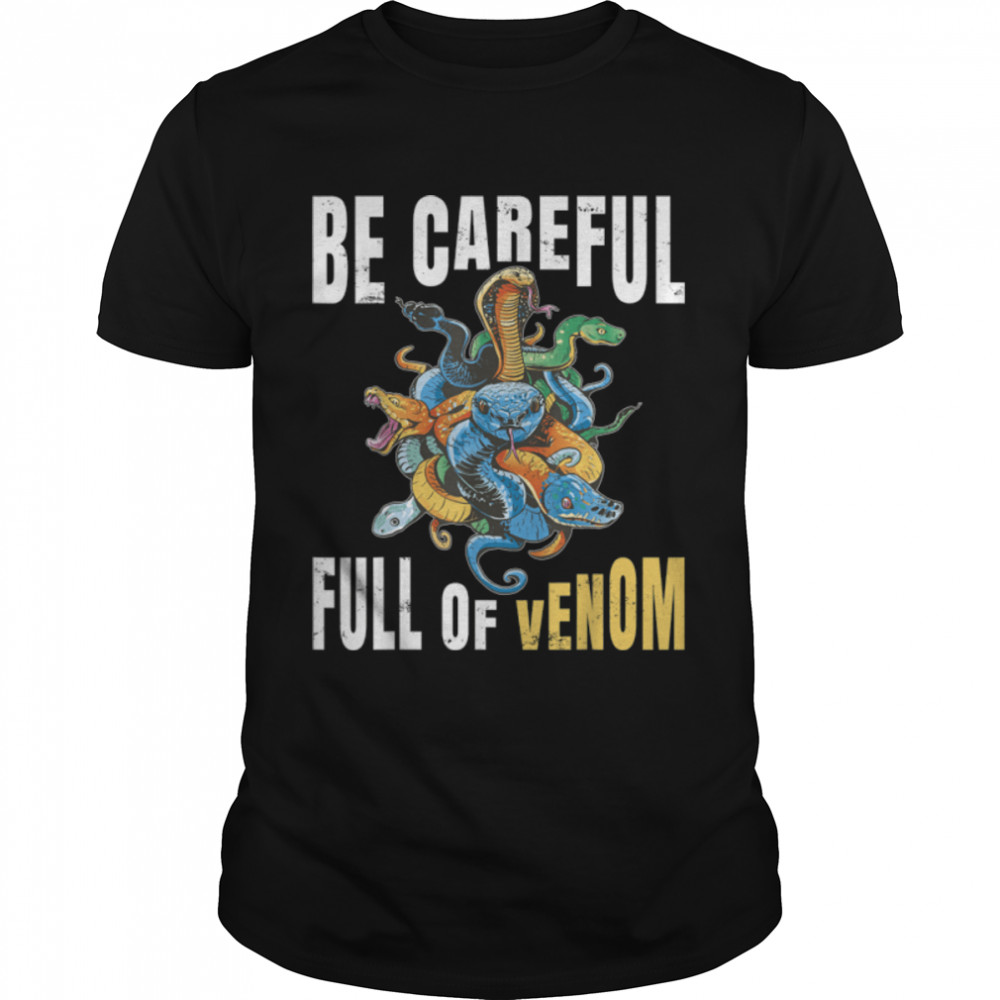 Snake Pile. Be careful. Full of venom. T-Shirt B09RYSG15F