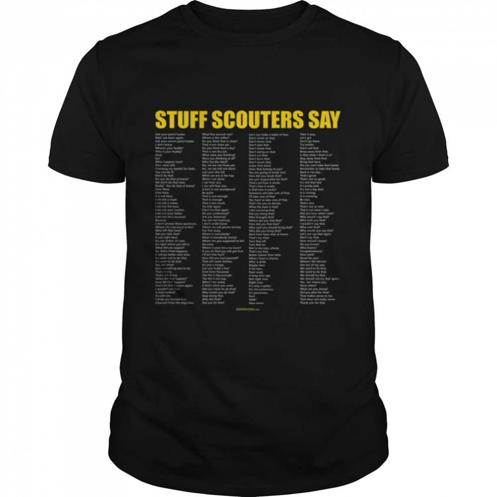 Stuff Scouters Say (Printed on back of shirt) B07NCCP3S1