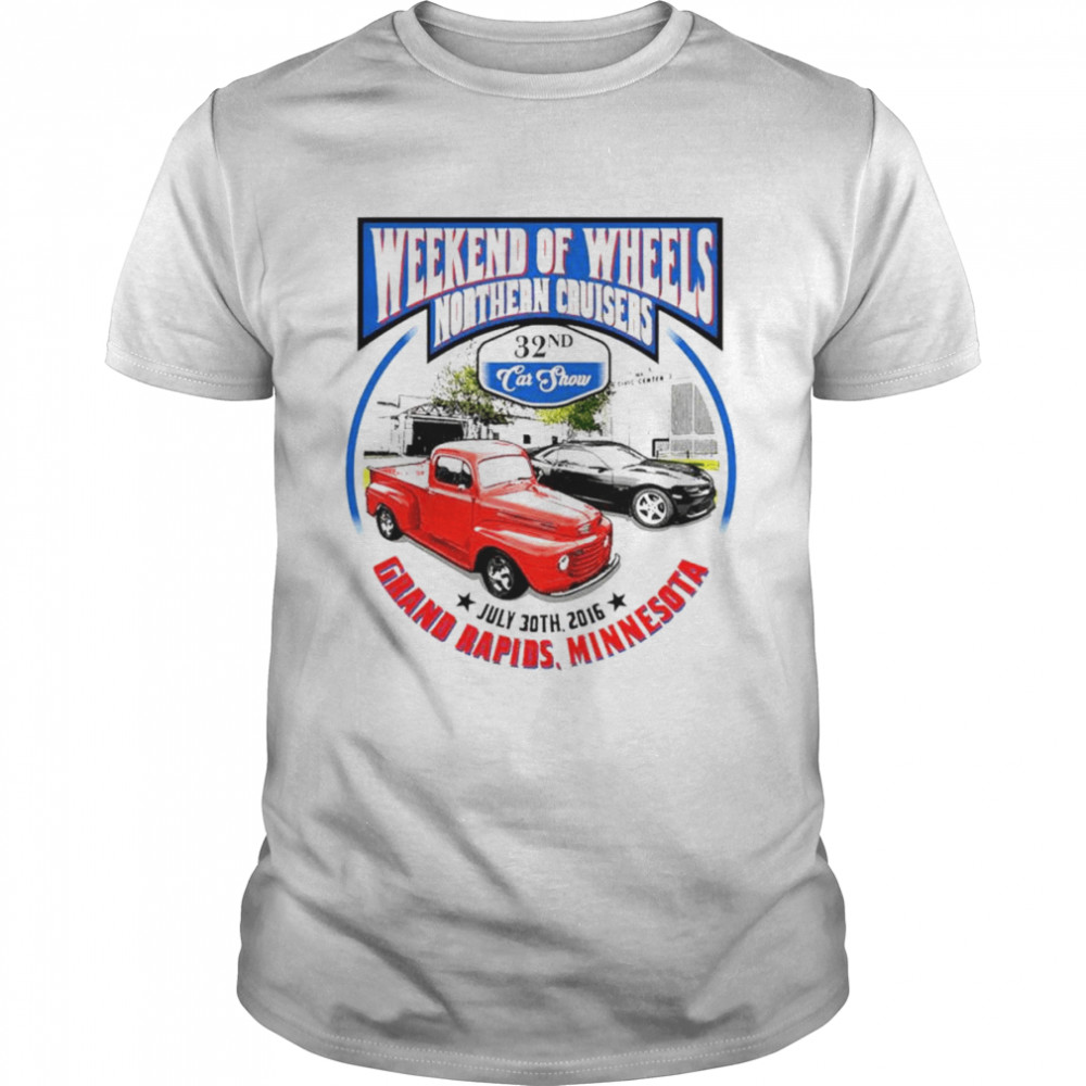 Weekend of wheels Northern Cruisers shirt