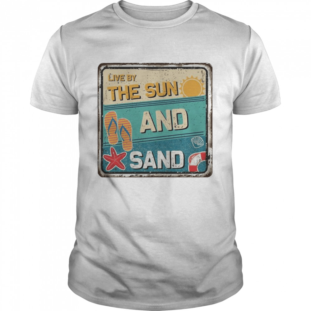 Live By The Sun And Sand  Classic Men's T-shirt