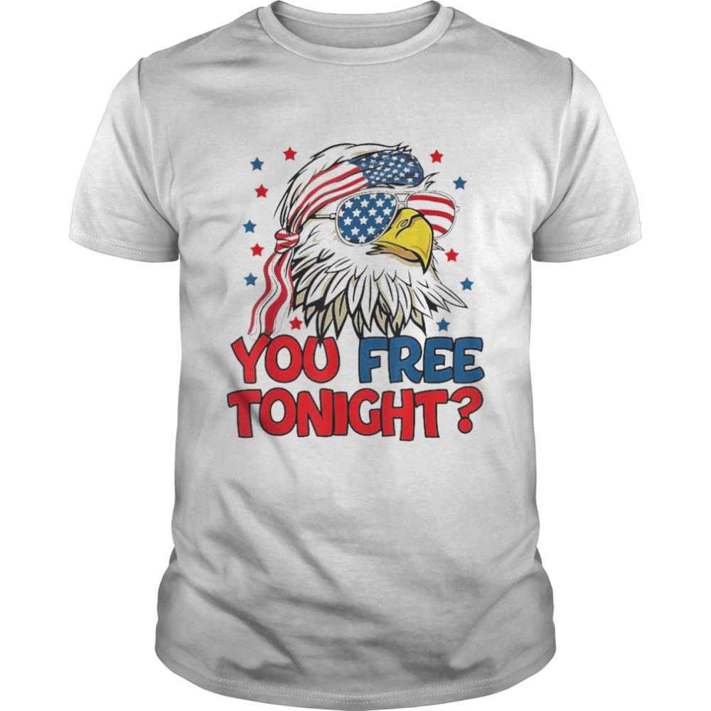 You Free Tonight American Eagle Mullet USA Flag 4th Of July  Classic Men's T-shirt