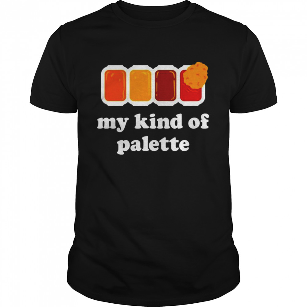 My kind of palette shirt