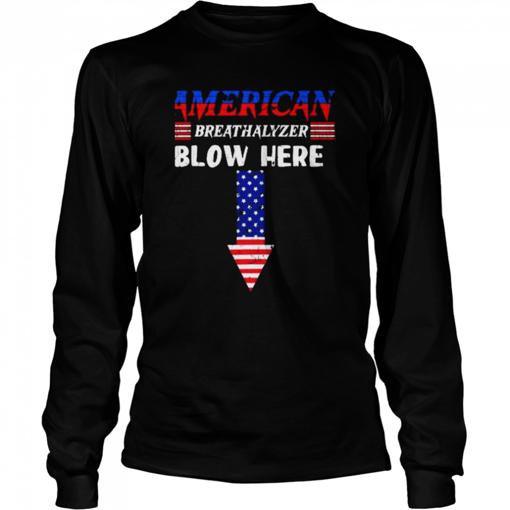 Breathalyzer 4th Of July American Flag Patriotic  Long Sleeved T-shirt